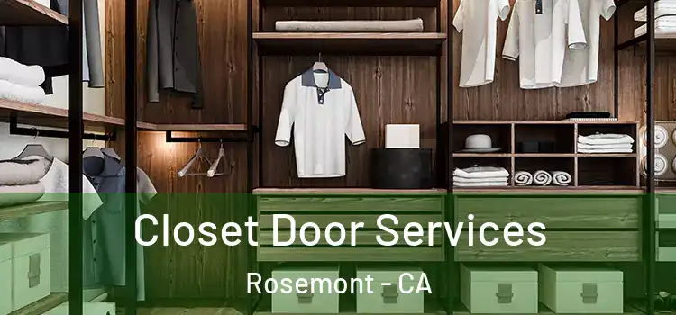  Closet Door Services Rosemont - CA
