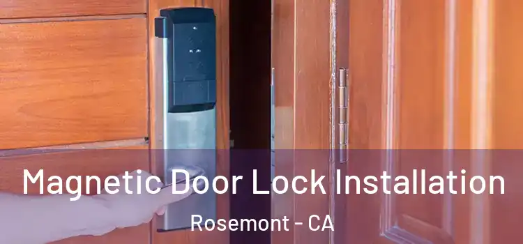  Magnetic Door Lock Installation Rosemont - CA