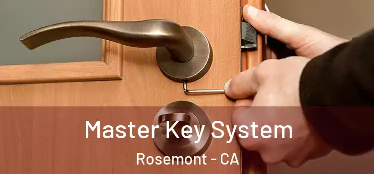  Master Key System Rosemont - CA