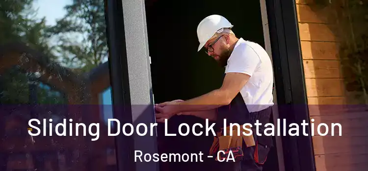  Sliding Door Lock Installation Rosemont - CA